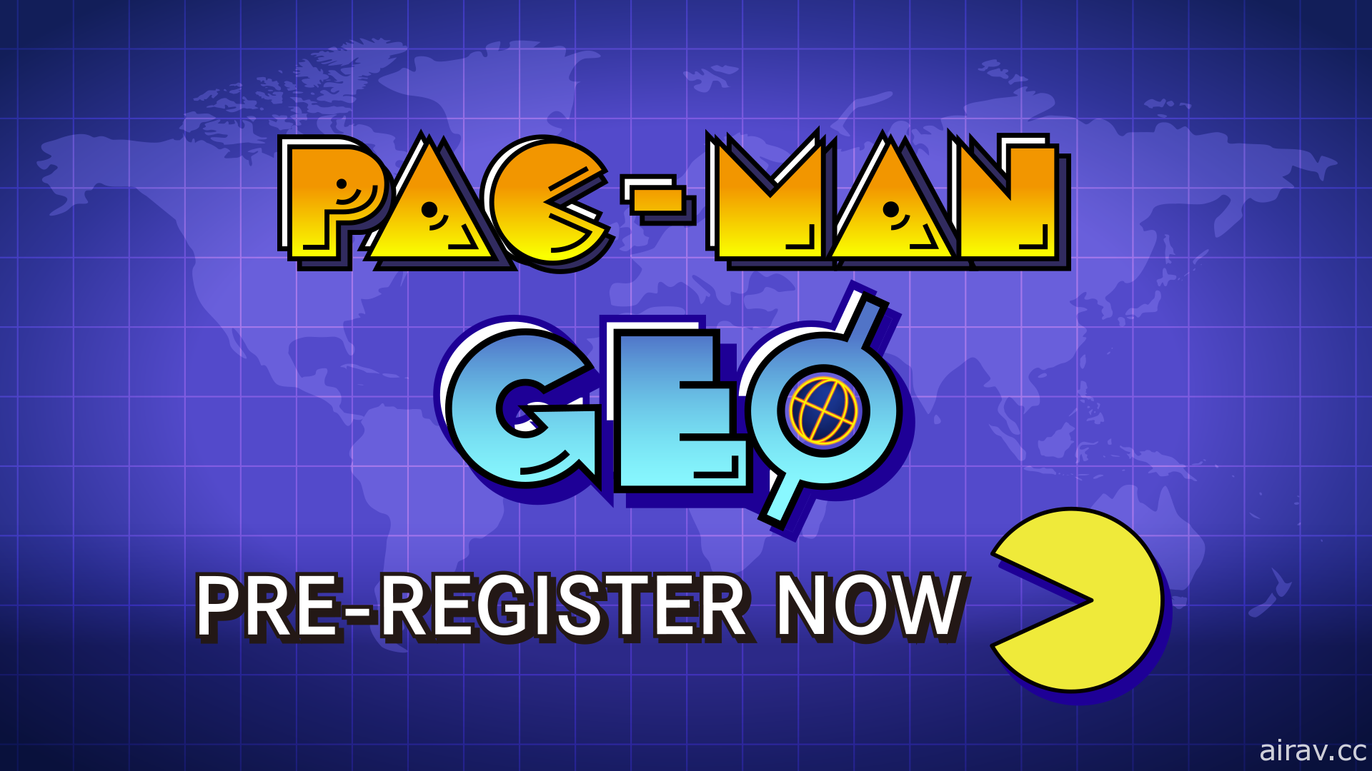 经典大型电玩改编《PAC-MAN GEO》释出实机预告影片 操控小精灵在世界地图上收集豆子