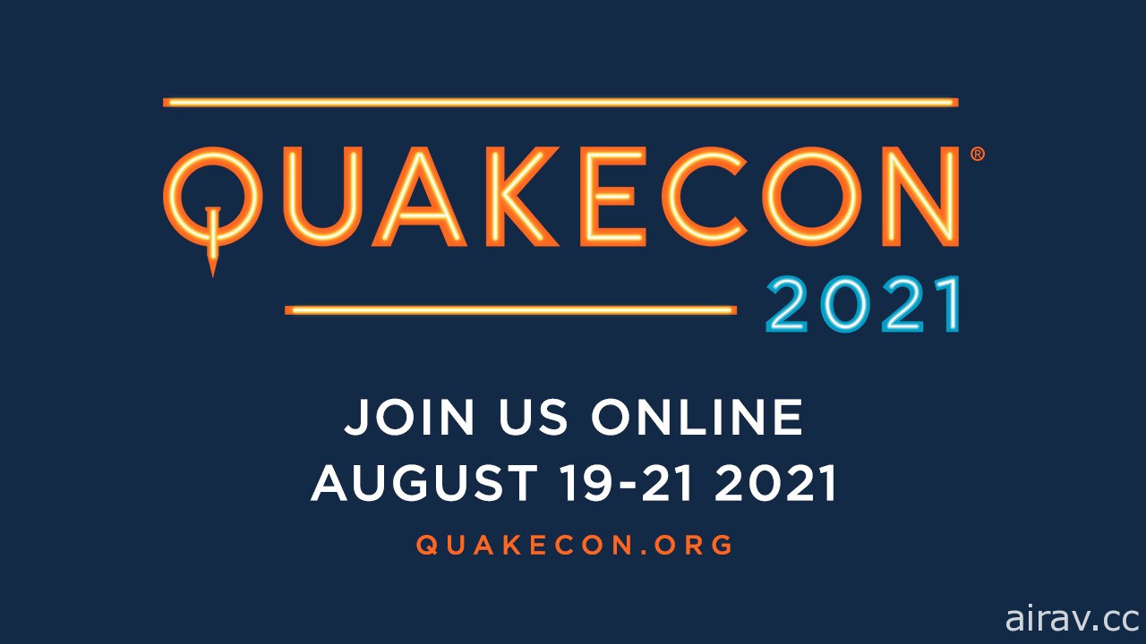 QuakeCon 2021 預定 8 月 19 日起採線上形式舉辦